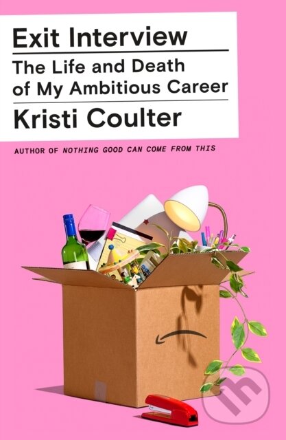 Kniha: Exit Interview (Kristi Coulter). MCD, 2023 Kniha: Exit Interview (Kristi Coulter). MCD, 2023