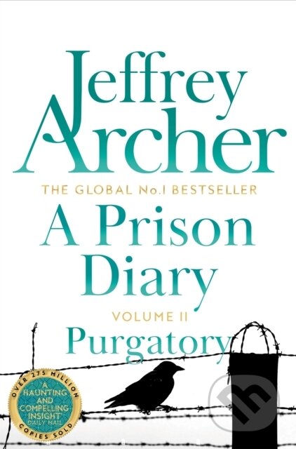 Kniha: A Prison Diary Volume II (Jeffrey Archer). Pan Books, 2023 Kniha: A Prison Diary Volume II (Jeffrey Archer). Pan Books, 2023