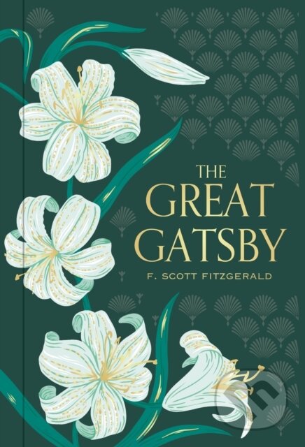 Kniha: The Great Gatsby (Special Edition) (F. Scott Fitzgerald). , 2024 Kniha: The Great Gatsby (Special Edition) (F. Scott Fitzgerald). , 2024