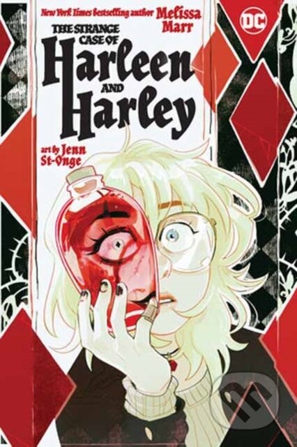 Kniha: The Strange Case of Harleen and Harley (Jenn St-Onge a Melissa Marr). DC Comics, 2024 Kniha: The Strange Case of Harleen and Harley (Jenn St-Onge a Melissa Marr). DC Comics, 2024