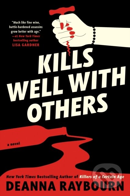 Kniha: Kills Well with Others (Deanna Raybourn). , 2025 Kniha: Kills Well with Others (Deanna Raybourn). , 2025