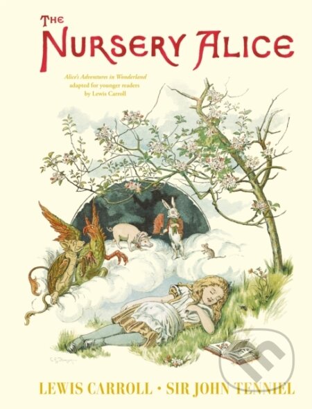 Kniha: The Nursery Alice (Lewis Carroll). Pan Macmillan, 2025 Kniha: The Nursery Alice (Lewis Carroll). Pan Macmillan, 2025