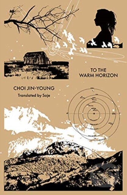 Kniha: To the Warm Horizon (Choi Jin-Young). , 2021 Kniha: To the Warm Horizon (Choi Jin-Young). , 2021