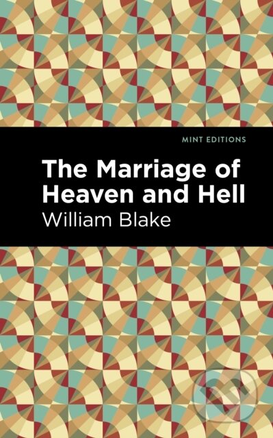 Kniha: The Marriage of Heaven and Hell (William Blake). , 2021 Kniha: The Marriage of Heaven and Hell (William Blake). , 2021