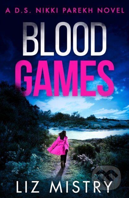 Kniha: Blood Games (Liz Mistry). HQ, 2022 Kniha: Blood Games (Liz Mistry). HQ, 2022
