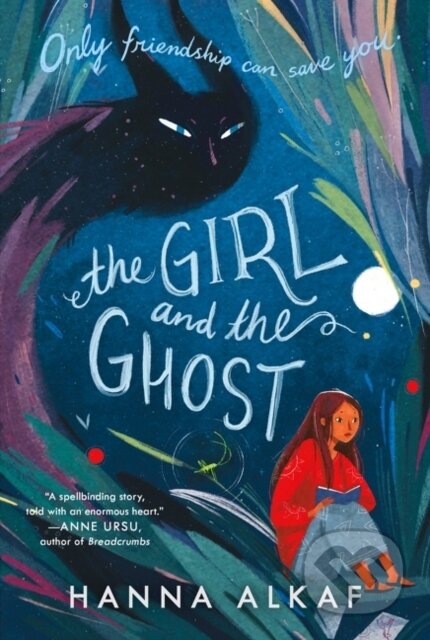 Kniha: The Girl and the Ghost (Alkaf Hanna). HarperCollins, 2022 Kniha: The Girl and the Ghost (Alkaf Hanna). HarperCollins, 2022