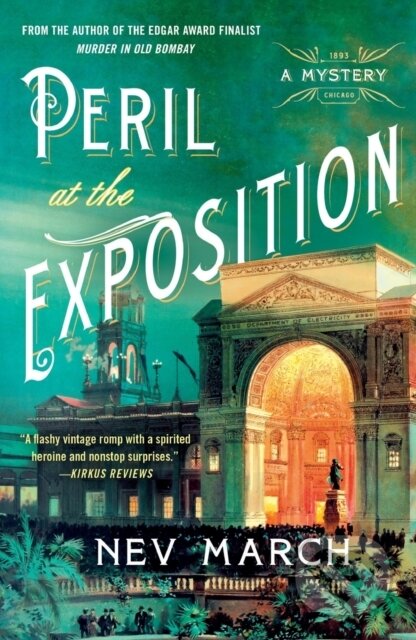 Kniha: Peril at the Exposition (Nev March). St. Martin´s Press, 2023 Kniha: Peril at the Exposition (Nev March). St. Martin´s Press, 2023