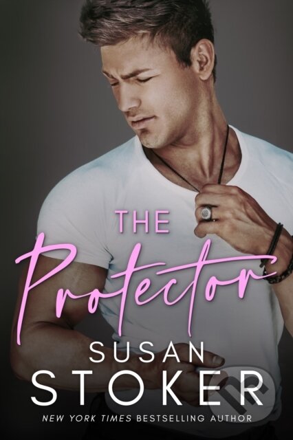 Kniha: The Protector (Susan Stoker). , 2023 Kniha: The Protector (Susan Stoker). , 2023