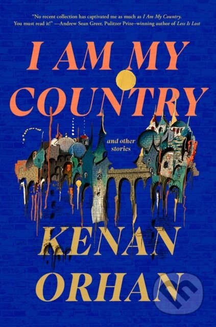 Kniha: I Am My Country (Kenan Orhan). Random House, 2023 Kniha: I Am My Country (Kenan Orhan). Random House, 2023