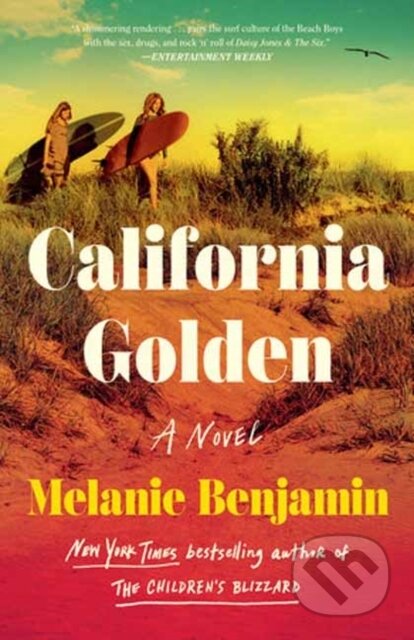 Kniha: California Golden (Melanie Benjamin). Random House, 2024 Kniha: California Golden (Melanie Benjamin). Random House, 2024