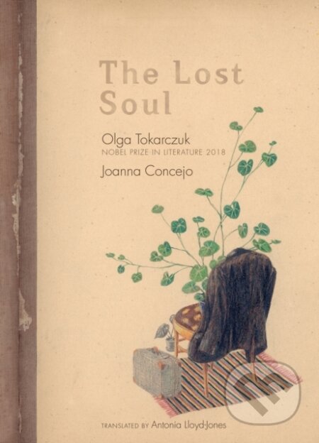 Kniha: The Lost Soul (Olga Tokarczuk). Seven Stories, 2021 Kniha: The Lost Soul (Olga Tokarczuk). Seven Stories, 2021