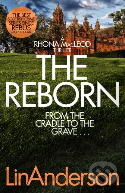 Kniha: The Reborn (Lin Anderson). Pan Books, 2021 Kniha: The Reborn (Lin Anderson). Pan Books, 2021