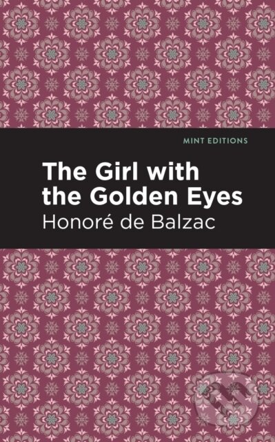 Kniha: The Girl with the Golden Eyes (Honore de Balzac). , 2021 Kniha: The Girl with the Golden Eyes (Honore de Balzac). , 2021