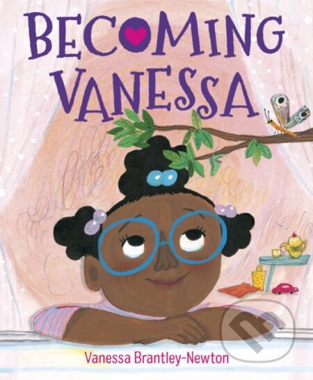 Kniha: Becoming Vanessa (Vanessa Brantley-Newton). Knopf Books for Young Readers, 2021 Kniha: Becoming Vanessa (Vanessa Brantley-Newton). Knopf Books for Young Readers, 2021