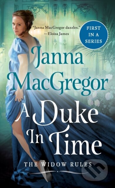 Kniha: A Duke in Time (Janna Macgregor). St. Martin´s Press, 2021 Kniha: A Duke in Time (Janna Macgregor). St. Martin´s Press, 2021