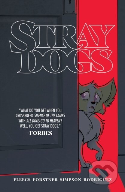 Kniha: Stray Dogs (Tony Fleecs). Image Comics, 2021 Kniha: Stray Dogs (Tony Fleecs). Image Comics, 2021