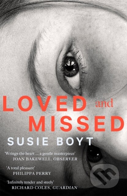 Kniha: Loved and Missed (Susie Boyt). Virago, 2022 Kniha: Loved and Missed (Susie Boyt). Virago, 2022