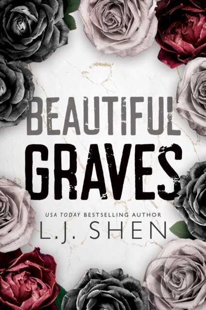 Kniha: Beautiful Graves (L.J. Shen). , 2022 Kniha: Beautiful Graves (L.J. Shen). , 2022
