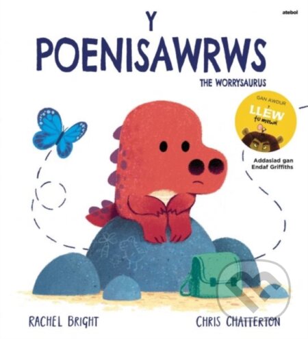 Kniha: Poenisawrws, Y / Worrysaurus, The (Rachel Bright). , 2022 Kniha: Poenisawrws, Y / Worrysaurus, The (Rachel Bright). , 2022