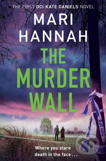 Kniha: The Murder Wall (Mari Hannah). Pan Books, 2023 Kniha: The Murder Wall (Mari Hannah). Pan Books, 2023
