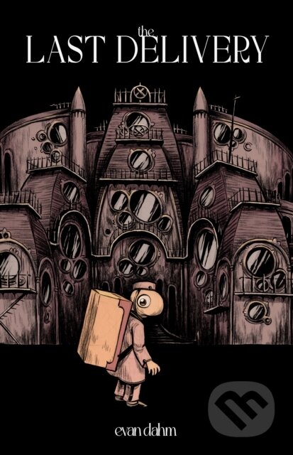 Kniha: The Last Delivery (Evan Dahm). Iron Circus Comics, 2024 Kniha: The Last Delivery (Evan Dahm). Iron Circus Comics, 2024