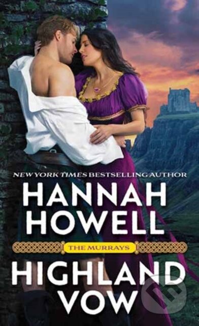 Kniha: Highland Vow (Hannah Howell). Zebra Books, 2024 Kniha: Highland Vow (Hannah Howell). Zebra Books, 2024