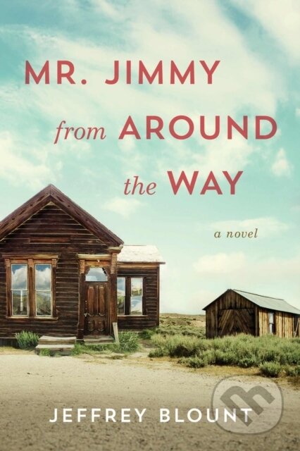 Kniha: Mr. Jimmy From Around the Way (Jeffrey Blount). Beaufort Books, 2024 Kniha: Mr. Jimmy From Around the Way (Jeffrey Blount). Beaufort Books, 2024