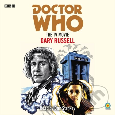 Kniha: Doctor Who: The TV Movie (Gary Russell). , 2021 Kniha: Doctor Who: The TV Movie (Gary Russell). , 2021