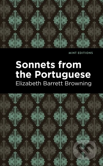 Kniha: Sonnets from the Portuguese (Elizabeth Barrett Browning). , 2021 Kniha: Sonnets from the Portuguese (Elizabeth Barrett Browning). , 2021