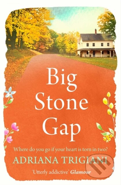 Kniha: Big Stone Gap (Adriana Trigiani). Simon & Schuster, 2021 Kniha: Big Stone Gap (Adriana Trigiani). Simon & Schuster, 2021