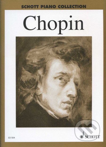 Kniha: Ausgewählte Klavierwerke. Vol. 2: 38 beliebte Stücke in 2 Bänden. Klavier (Frédéric Chopin a Emil von Sauer). SCHOTT MUSIC PANTON s.r.o., 2017 Kniha: Ausgewählte Klavierwerke. Vol. 2: 38 beliebte Stücke in 2 Bänden. Klavier (Frédéric Chopin a Emil von Sauer). SCHOTT MUSIC PANTON s.r.o., 2017