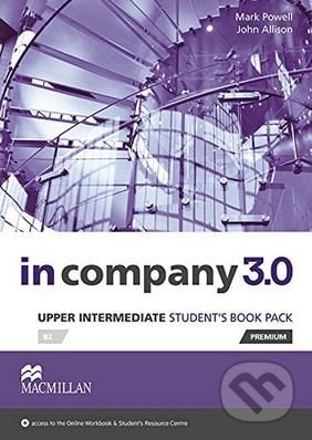 In Company 3.0: Upper Intermediate - Student&#039;s Book Pack - Mark Powell, John Allison, MacMillan, 2014