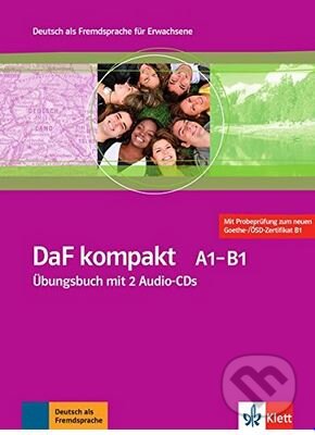 Kniha: Daf Kompakt A1-B1: Übungsbuch mit 2 Audio-CDs (Klett). Klett Kniha: Daf Kompakt A1-B1: Übungsbuch mit 2 Audio-CDs (Klett). Klett