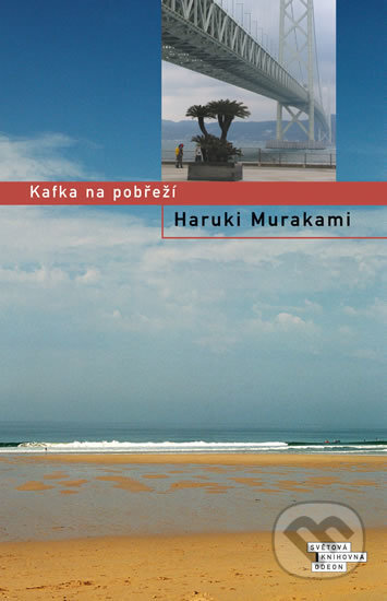 Kniha: Kafka na pobřeží (Haruki Murakami). Odeon CZ, 2017 Kniha: Kafka na pobřeží (Haruki Murakami). Odeon CZ, 2017