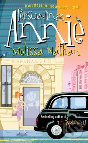 Kniha: Persuading Annie (Melissa Nathan). Cornerstone, 2007 Kniha: Persuading Annie (Melissa Nathan). Cornerstone, 2007