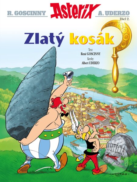 Kniha: Asterix II: Asterix a zlatý kosák (René Goscinny). Egmont SK, 2017 Kniha: Asterix II: Asterix a zlatý kosák (René Goscinny). Egmont SK, 2017