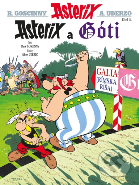 Kniha: Asterix III: Asterix a Góti (René Goscinny). Egmont SK, 2017 Kniha: Asterix III: Asterix a Góti (René Goscinny). Egmont SK, 2017
