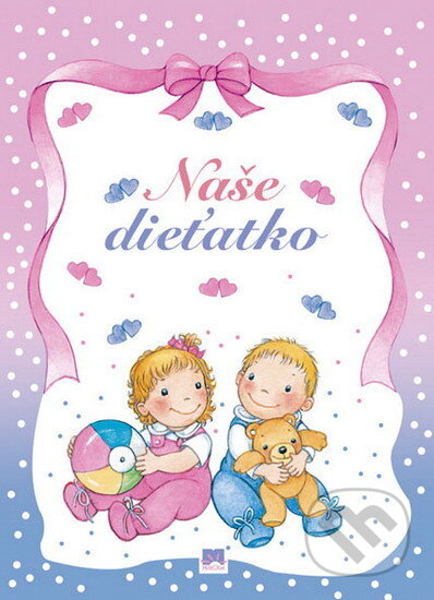 Kniha: Naše dieťatko - Nový zápisník (Príroda). Príroda, 2005 Kniha: Naše dieťatko - Nový zápisník (Príroda). Príroda, 2005
