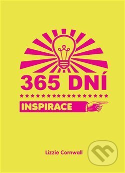 Kniha: 365 dní inspirace (Lizzie Cornwall). Edice knihy Omega, 2017 Kniha: 365 dní inspirace (Lizzie Cornwall). Edice knihy Omega, 2017