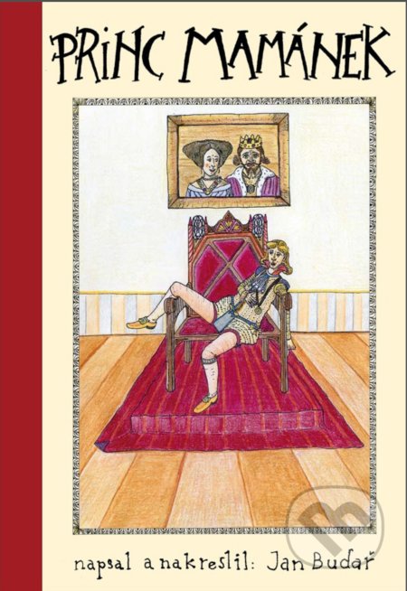Kniha: Princ Mamánek (Jan Budař). XYZ, 2017 Kniha: Princ Mamánek (Jan Budař). XYZ, 2017