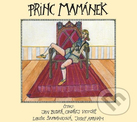 Audiokniha: Princ Mamánek (Jan Budař). XYZ, 2017 Audiokniha: Princ Mamánek (Jan Budař). XYZ, 2017