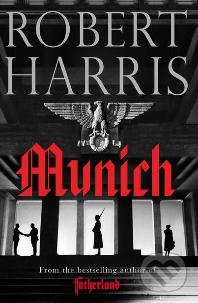 Kniha: Munich (Robert Harris). Cornerstone, 2017 Kniha: Munich (Robert Harris). Cornerstone, 2017