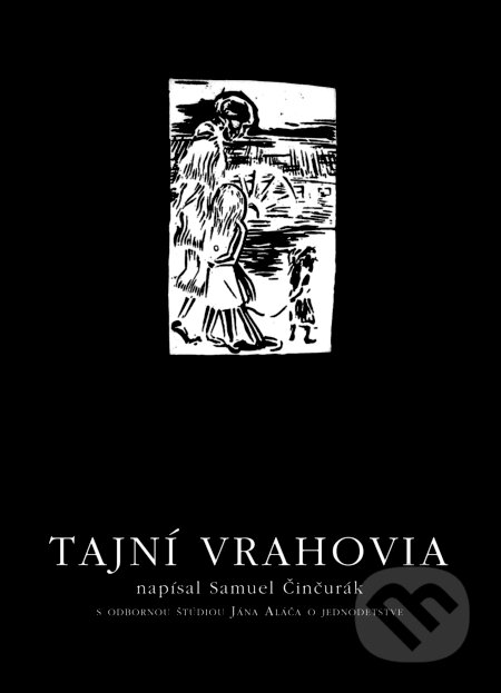 Kniha: Tajní vrahovia (Samuel Činčurák). Miloš Hric, 2017 Kniha: Tajní vrahovia (Samuel Činčurák). Miloš Hric, 2017