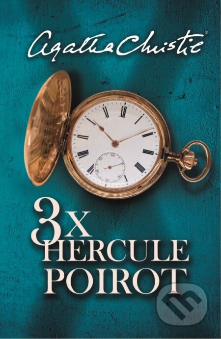 Kniha: 3x Hercule Poirot (Agatha Christie). Slovenský spisovateľ, 2017 Kniha: 3x Hercule Poirot (Agatha Christie). Slovenský spisovateľ, 2017