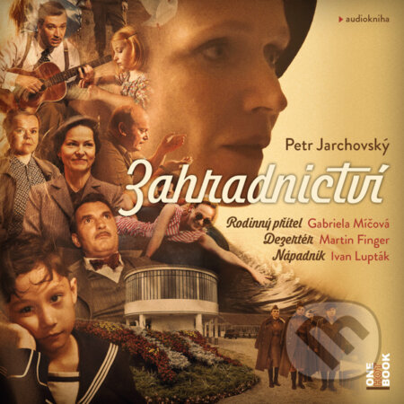 Audiokniha: Zahradnictví (Petr Jarchovský). OneHotBook, 2017 Audiokniha: Zahradnictví (Petr Jarchovský). OneHotBook, 2017