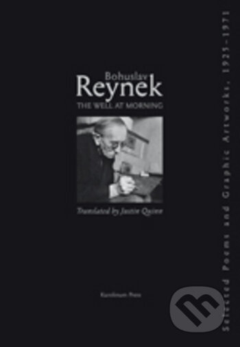 Kniha: The Well at Morning (Bohuslav Reynek). Karolinum, 2017 Kniha: The Well at Morning (Bohuslav Reynek). Karolinum, 2017