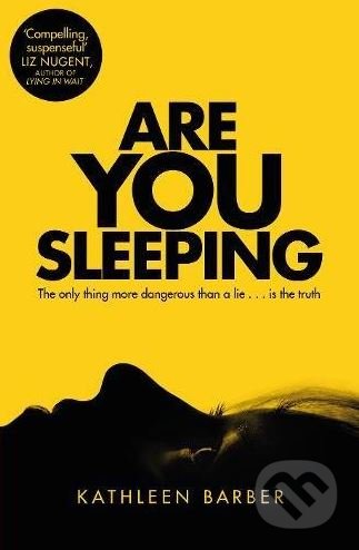 Are You Sleeping - Kathleen Barber, MacMillan, 2017