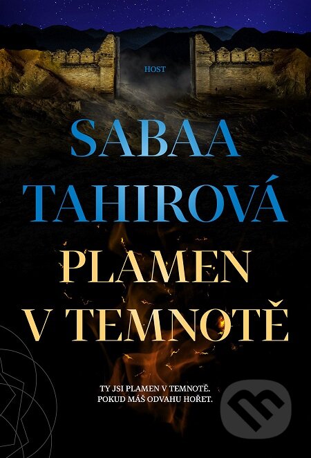 E-kniha: Plamen v temnotě (Sabaa Tahir). Host, 2017 E-kniha: Plamen v temnotě (Sabaa Tahir). Host, 2017