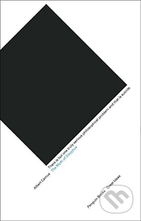 Kniha: The Myth of Sisyphus (Albert Camus). Penguin Books, 2005 Kniha: The Myth of Sisyphus (Albert Camus). Penguin Books, 2005