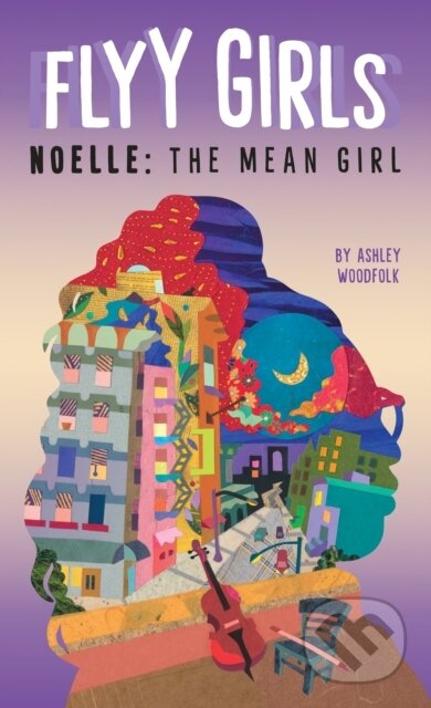 Kniha: Noelle: The Mean Girl #3 (Ashley Woodfolk). , 2021 Kniha: Noelle: The Mean Girl #3 (Ashley Woodfolk). , 2021